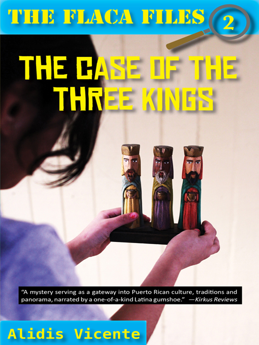 Title details for The Case of the Three Kings / El caso de los Reyes Magos by Alidis Vicente - Available